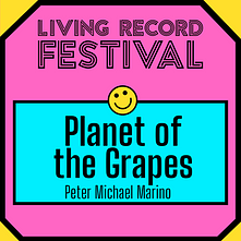 A bright pink tile with 'Planet of the Grapes. Peter Michael Marino' written on it.