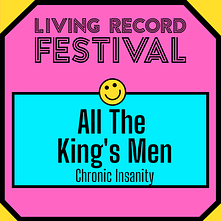 A bright pink tile with 'All The Kings Men. Chronic Insanity' written on it.